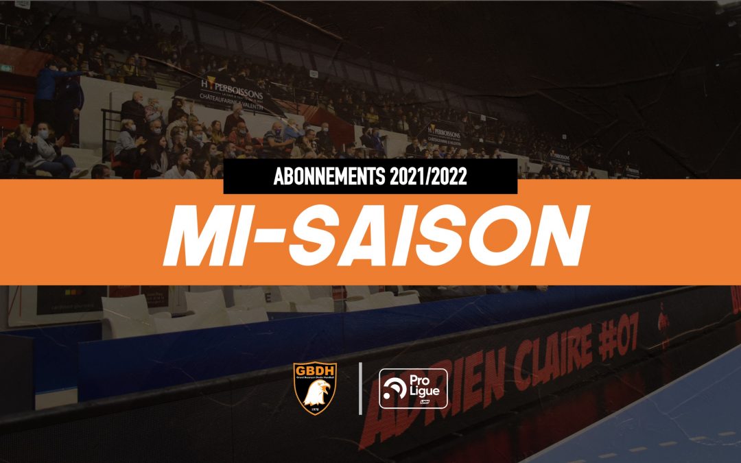 #proligue : LA CAMPAGNE D’ABONNEMENTS MI-SAISON EST LANCÉE !